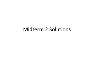 Midterm 2 Solutions and Announcements for Homework 7