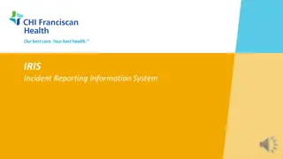 Complete Guide to IRIS Incident Reporting Information System