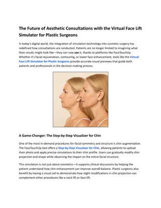 Aesthetic Consultations with the Virtual Face Lift Simulator for Plastic Surgeon