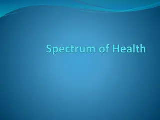 The Spectrum of Health and Disease