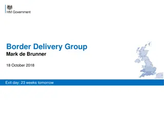Border Delivery Group Strategic Planning: Locations Assessment Project Update