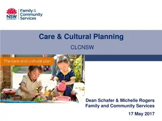 Redesigned Care and Cultural Planning for Children and Young People