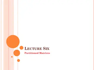 Partitioned Matrices for Effective Matrix Operations
