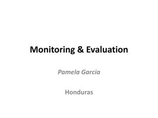 Monitoring & Evaluation in Honduras - Pamela Garcia Presentation