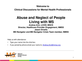 Managing Abuse and Neglect Cases in Multiple Sclerosis Community