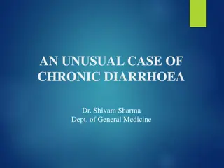 Unusual Case of Chronic Diarrhea: Diagnosis and Treatment