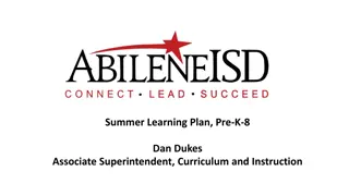 Innovative Summer Learning Plan for Pre-K-8 Students in Abilene ISD