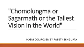 Chomolungma - The Tallest Vision
