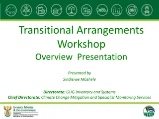 Workshop Overview Presentation on Transitional Arrangements by Sindisiwe Mashele