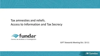 Tax Amnesties, Reliefs, and Secrecy in Fiscal Systems