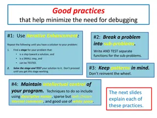 Minimize Debugging with Iterative Enhancement in Problem-Solving