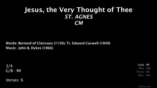 Jesus, the Very Thought of Thee - St. Agnes Hymn by Bernard of Clairvaux