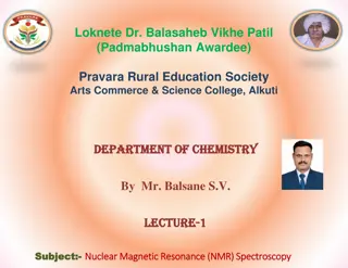 Nuclear Magnetic Resonance (NMR) Spectroscopy in Chemistry