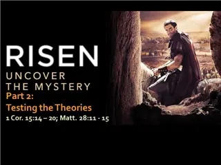 Uncovering the Mystery of the Resurrection: Testing Theories and Examining Evidence