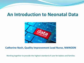 Neonatal Data Collection and Importance in Care