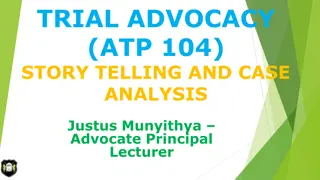 Persuasive Trial Storytelling: Strategies for Effective Advocacy
