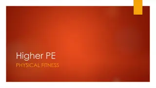 Higher PE Physical Fitness and Agility Training