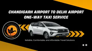 Chandigarh Airport to Delhi Airport One-Way Taxi Service – Book now.............
