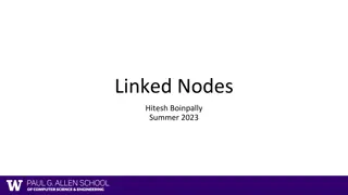 Linked Nodes and Memory Concepts in Summer 2023