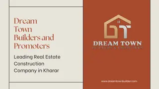 Dream Town Builder and Promoters – Leading Real Estate Construction Company.....