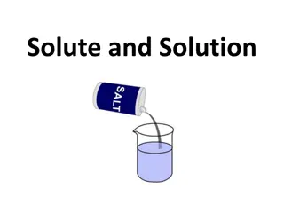 Solute and Solution: Exploring Mixtures and Dissolution
