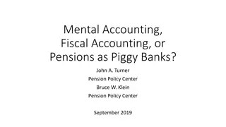 Mental Accounting, Fiscal Accounting, and Pensions as Piggy Banks