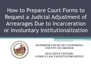 Request for Judicial Adjustment of Arrearages Due to Incarceration or Institutionalization