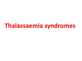 Thalassaemia Syndromes Treatment and Management