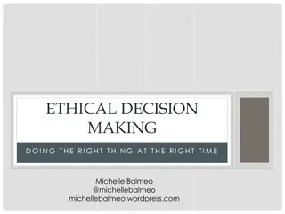 Ethical Decision Making Principles and Guidelines