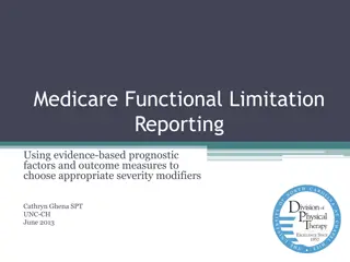 Medicare Functional Limitation Reporting - Evidence-Based Approach for Clinical Judgement