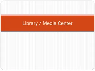 Library and Media Center Information