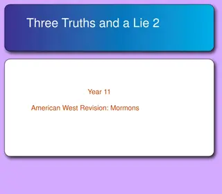 American West Revision: The Mormons' Journey - Three Truths and a Lie