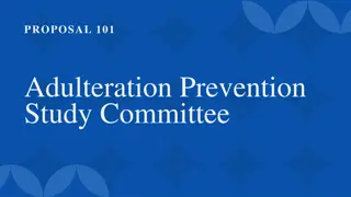 Adulteration Prevention Study: Committee Activities and Findings