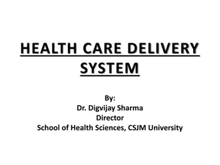 Health Care Delivery System in India