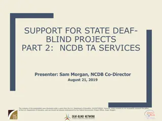 Enhancing Support for State Deaf-Blind Projects: NCDB TA Services
