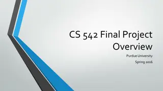 CS 542 Final Project Overview at Purdue University, Spring 2016