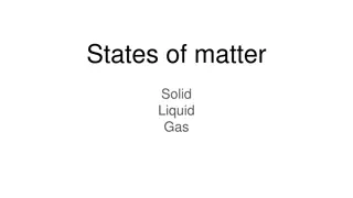 States of Matter and Phase Changes