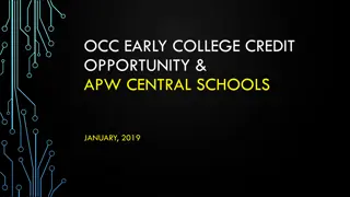 Early College Credit Opportunity Program at APW Central Schools