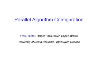 Parallel Algorithm Configuration: Optimization and Parallelism Study