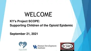 Supporting Children of the Opioid Epidemic: Expert Speaker Series and Facilitator Appreciation