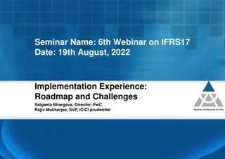 Roadmap and Challenges in Implementing IFRS17 for Financial Reporting