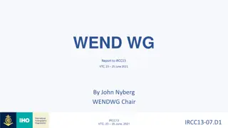 WENDWG Report to IRCC13 VTC, 23-25 June 2021
