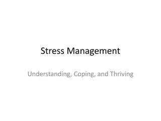 Effective Stress Management: Understanding, Coping, and Thriving