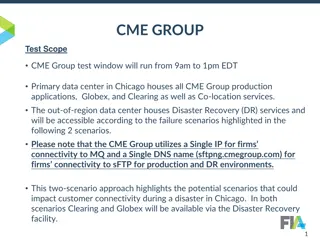 CME Group Disaster Recovery Scenarios and Test Preparation