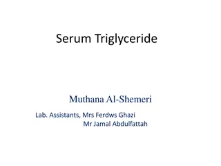 Serum Triglyceride Testing and Risk Factors