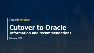 Cutover to Oracle Information and Recommendations February 2023