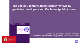 Utilizing Cochrane Breast Cancer Reviews for Clinical Guidelines Analysis