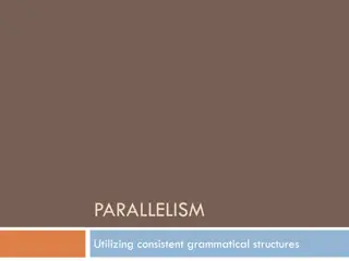 Mastering Parallelism in Grammar for Clear Communication