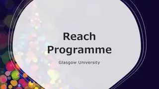 Widening Participation in High Demand Professions - Reach Programme at Glasgow University