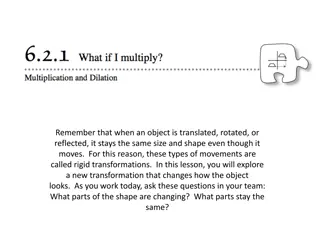 Explore Shape Transformations: Dilations & Investigations
